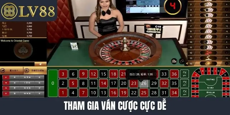 Tham gia ván cược cực dễ